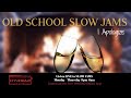 Anita Baker Old School Slow Jams Vol 23 HYROADRadio Com