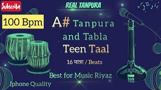 100 bpm A sharp (A#) Tanpura with Tabla (Teen Taal 100 Bpm) | Best Quality | Real Tanpura Prateek