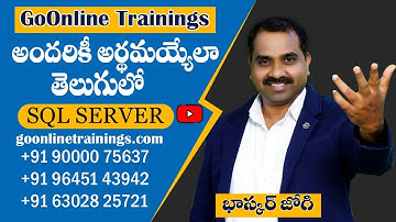01 SQL Server Telugu Demo Part1 | Bhaskar Jogi | Go Online Trainings | 90000 75637