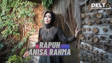 Anisa Rahma Rapuh Official Music Video