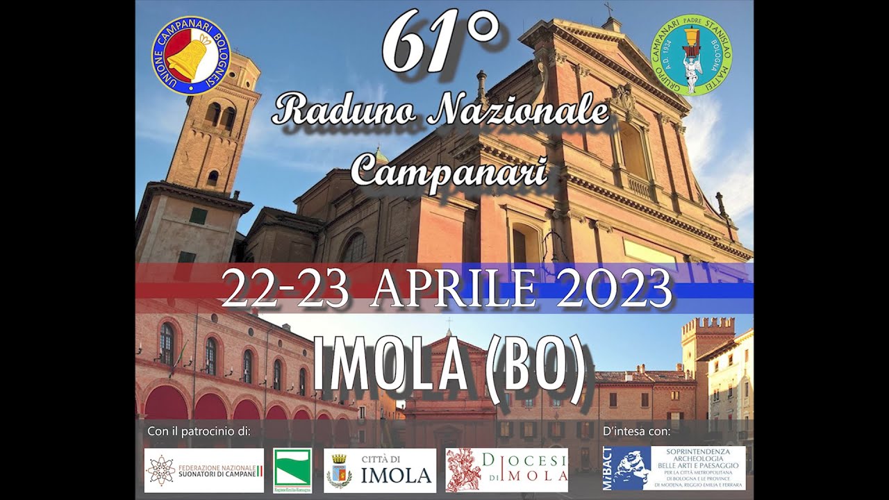 61° Raduno Nazionale Campanari - Imola (BO) 22/23 Aprile 2023 [4K]