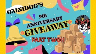 OmniDogs 9th Anniversary Giveaway - PART TWO