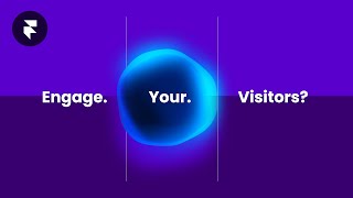 UI/UX Refactor - Engage Your Visitors - Before / After