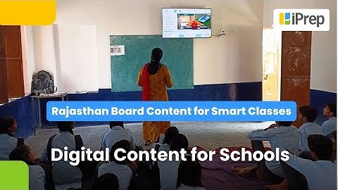 Rajasthan Board Content for Smart Classes | iPrep Digital Class by iDream Education