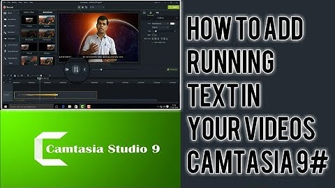 how to add a scrolling text effect in your video camtasia 9 [ Hindi ]