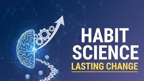 The Science of Habits: Hack Your Brain for Lasting Change 🧠✨