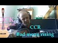 CCR - Bad Moon Rising - guitar cover (кавер на гитаре)