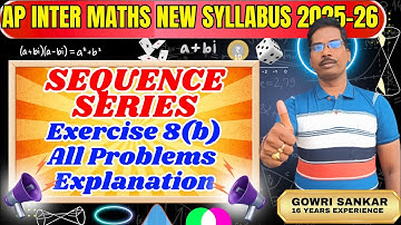 AP Intermediate Maths New Syllabus| Chapter-8|| Sequence and Series||Exercise 8(b)||Must Watch Video