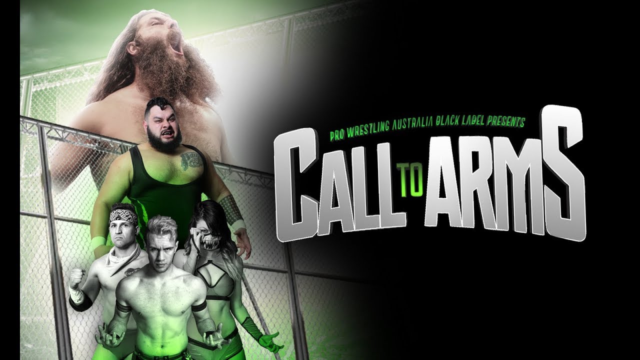 PWA Black Label presents CALL TO ARMS 2018!