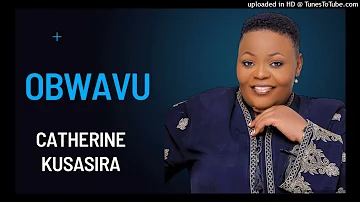 Obwavu [Official Audio] - Catherine Kusasira