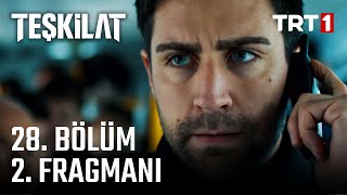 Teşkilat 28 Bölüm 2 Fragmanı