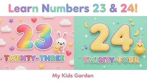 How to Learn Numbers | 23 and 24