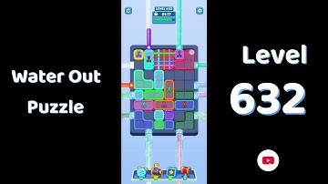 Water Out Puzzle Level 632 Walkthrough 💧 | Step-by-Step Solution | SolutionGuruji