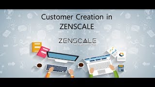 Customer Creation: Zenscale