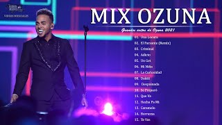 Mix Ozuna 2021 - Ozuna Sus Mejores Éxitos - Reggaeton Mix 2021 - Lo Mas Nuevo en Éxitos