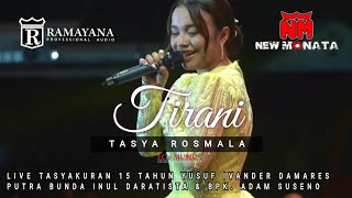 Tirani - Tasya Rosmala | New Monata