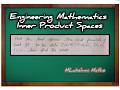 Engineering Mathematics Inner Product Spaces