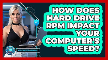 How Does Hard Drive RPM Impact Your Computer