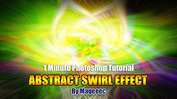 1 Minute Abstract Swirl Effect Photoshop Tutorial