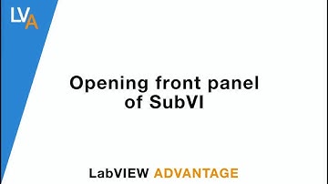 How to open front panel of subVI- LabVIEW