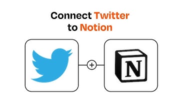 How to Connect Twitter to Notion - Easy Integration