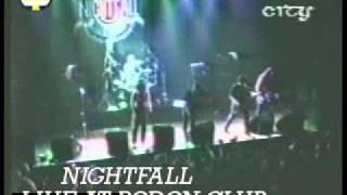 Nightfall - Live at Rodon Club (15-2-1998)