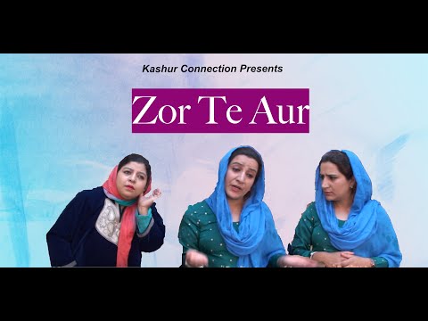 Zor Te Aur | Kashmiri Drama | Kashur Connection