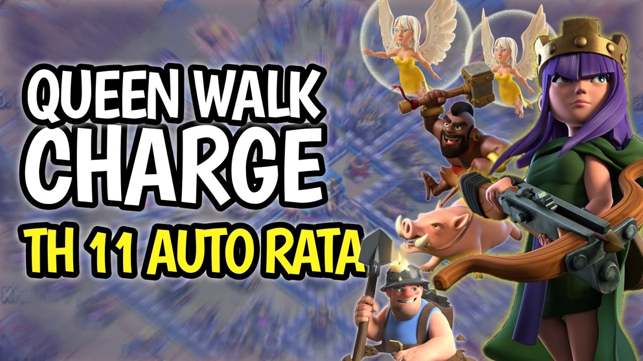 Wajib Coba!! Pasukan Darat TH 11 Queen Walk Charge