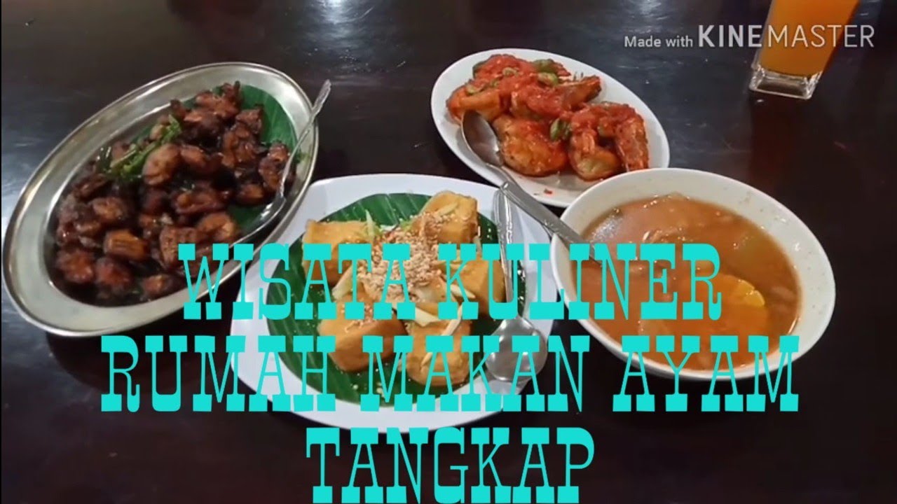 Wisata kuliner "Rumah Makan Ayam Tangkap" 