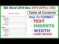 Table of Contents - How to Format EVERYTHING: text, indent, width, dots : Word 2010 thru 2019