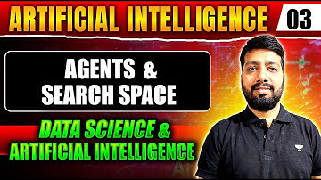 GATE Exam | Artificial Intelligence 03 | Agents & search Space  | DS & AI
