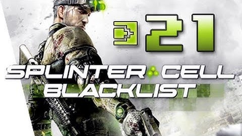 Splinter Cell Blacklist Gameplay Walkthrough Part 21 - Site F | Let