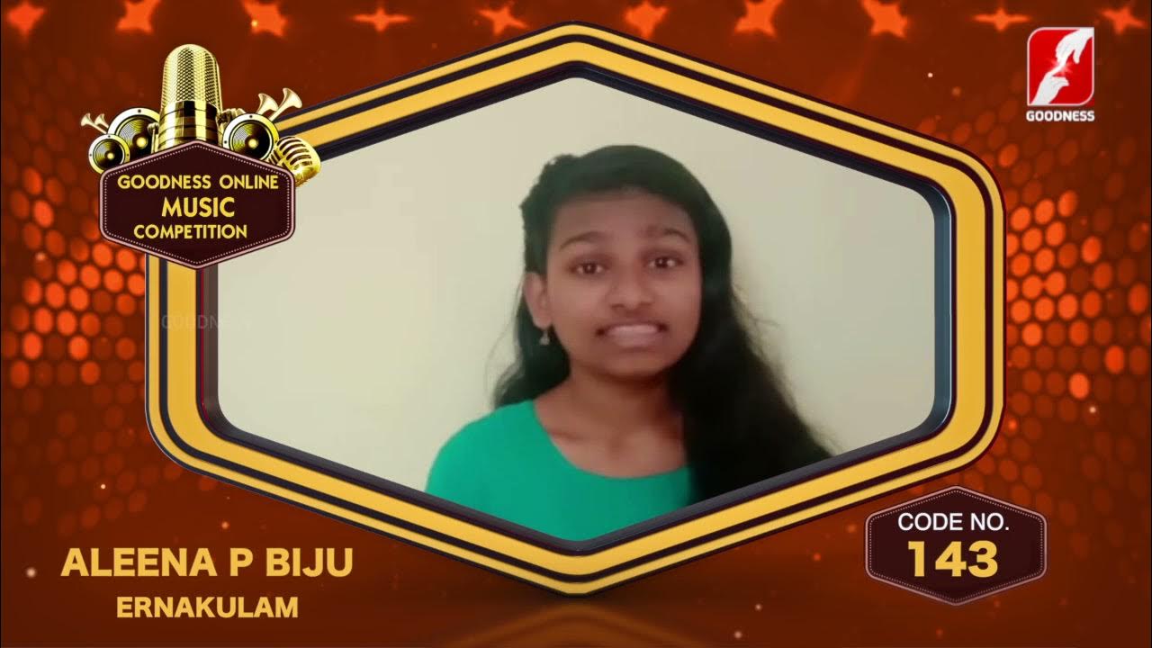 Online Music Competition ALEENA P BIJU ERNAKULAM Code No.143