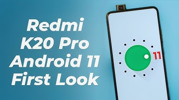 Android 11 Beta on Redmi K20 Pro | Pixel GSI Download & Review