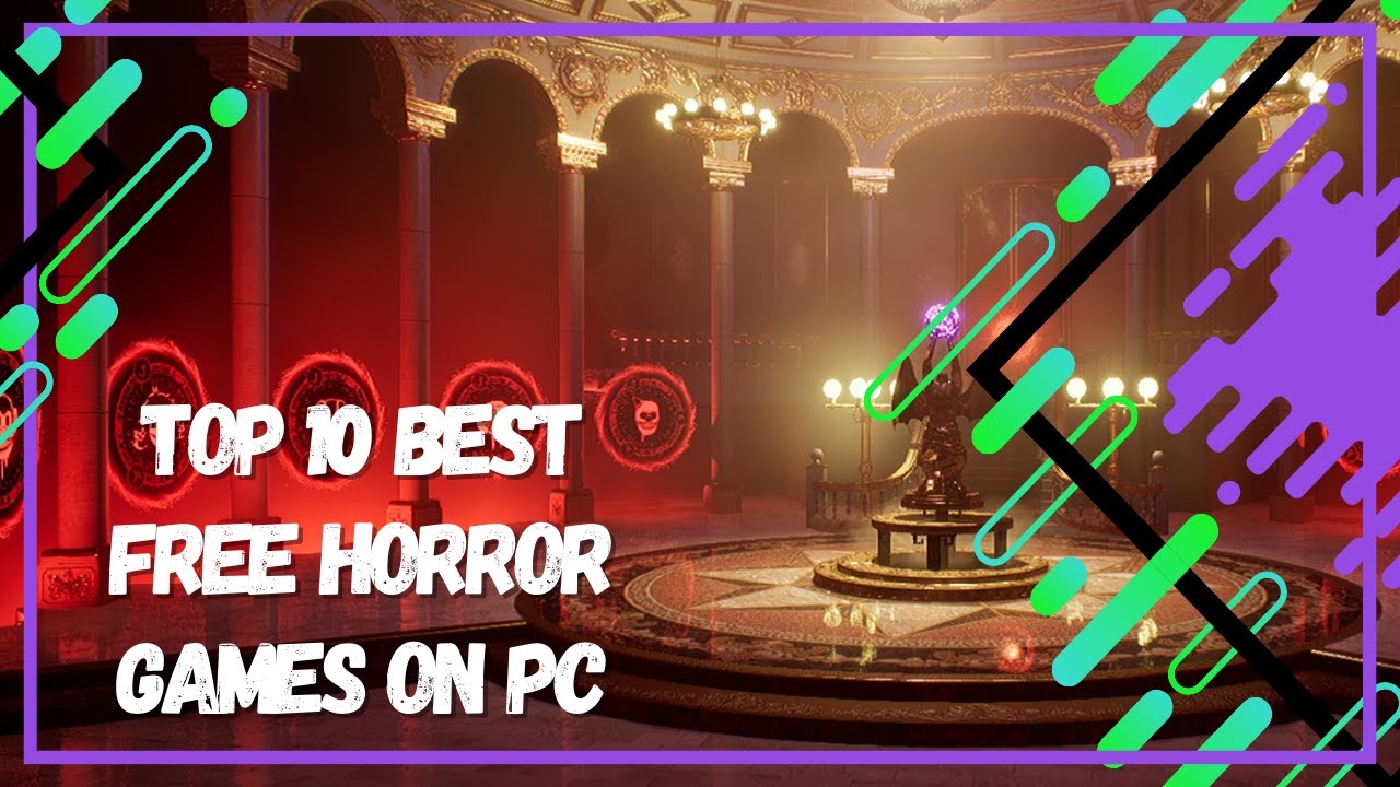 The Best Free Scary Games on PC