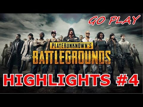 Player Unknown's Battlegrounds (PUBG) ●HIGHLIGHTS #4 (GO PLAY)