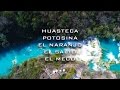 Huasteca Potosina: El Naranjo, el Salto y el Meco (Drone edit)