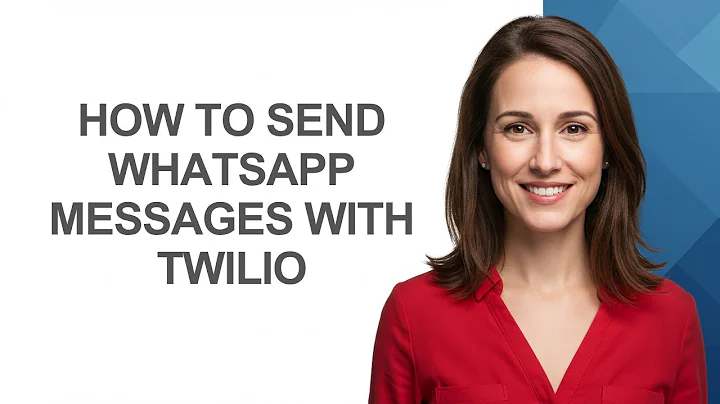 How to Send Whatsapp Messages with Twilio - AshleyHowTo