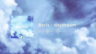Boris - daydream