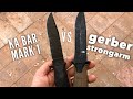 Ka Bar Mark 1 Navy Knife vs Gerber Strongarm