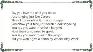 Elvis Costello - Wednesday Week Lyrics