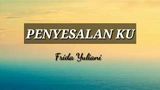MUSIKALISASI PUISI - PENYESALAN KU - || NARASI CINTA || PUISI CINTA