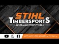 Stihl timbersports australian trophy 2024