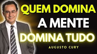 DOMINE ISSO e NUNCA MAIS sofra com PESSOAS ou SITUAÇÕES - AUGUSTO CURY