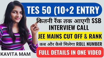 TES 50 CUTOFF | TES 50 JEE MAINS CUTOFF RANK |TES 50 SSB INTERVIEW TRICKS | TES 50 APPLICATION FORM
