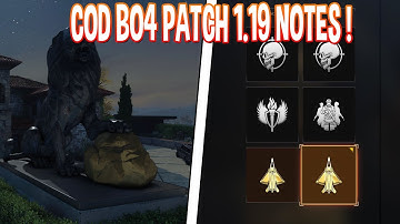 COD BO4 PATCH 1.19 NOTES ! ( SMG CHANGES, CONTRACTS AND NEW HACIENDA TWILIGHT MAP ! )