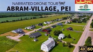 🌾 Abram-Village, Prince Edward Island 🎻 4K60 Drone
