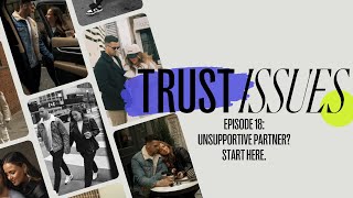 018: What to Do When Your Partner Doesn't Support Your Dreams