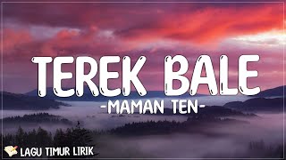 Tarek Bale - Maman Ten (Lirik) Lagu Timur Terbaru 2024