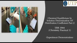 Chemical Equilibrium In Solution Determination Of Distribution Coefficient-Part 2